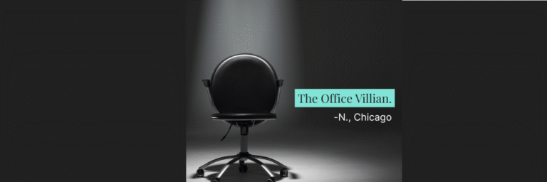 When I Realized I Was the Office Villain—and Kept Leading Anyway